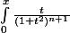 \int_{0}^{x}\frac{t}{(1+t^{2})^{n+1}}